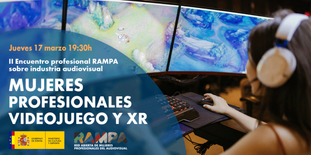 Video Games-XR professionals take over in the third session of the "II RAMPA professional meeting on the audiovisual industry"